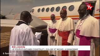 KASHOBWE: LE COUPLE KATUMBI CONSTRUIT L'EGLISE ST MICHEL