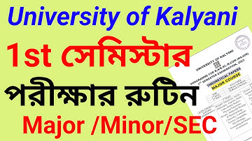 UG 1st Semester Exam Routine 2023 // Kalyani University // B.A/B.SC/B.Com