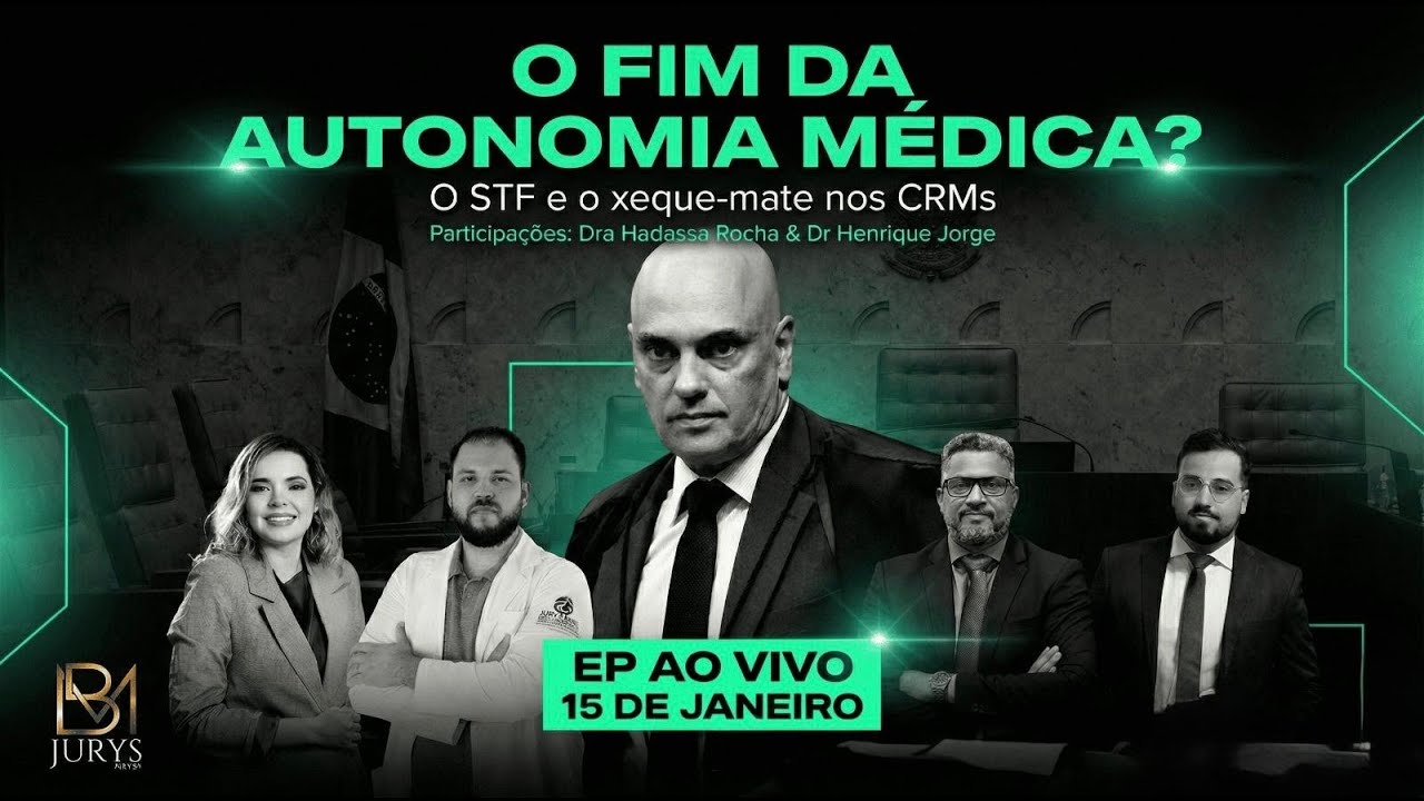 Tema: O Fim da Autonomia Médica? O STF e o xeque-mate nos CRMs