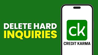 How To Delete Hard Inquiries On Credit Karma (Full Guide 2025) Credit Karma Hard Pull
