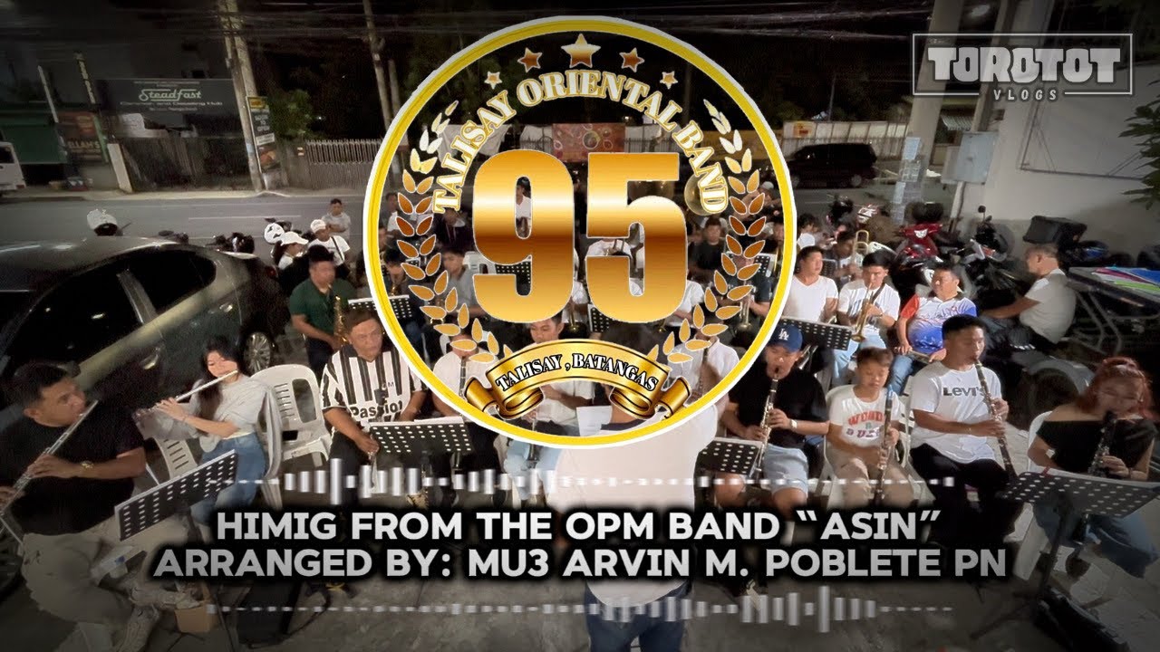Talisay Oriental Band - Himig from the OPM Band “ASIN”