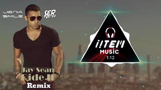 Jay Sean - Ride İt (Jenia Smile & Ser Twister Remix) Resimi