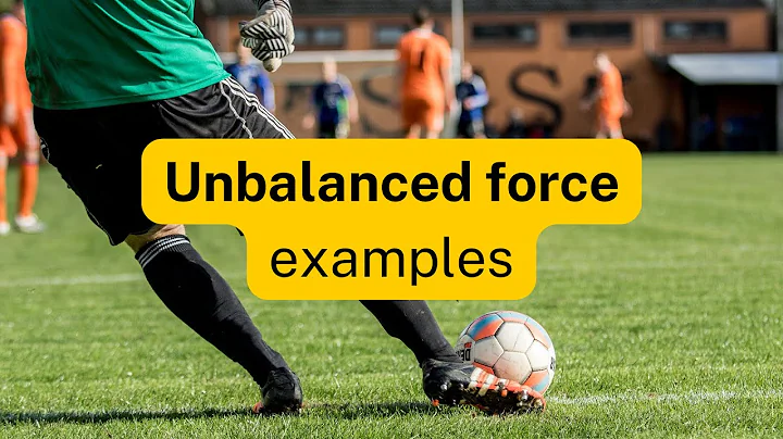 Unbalanced force examples