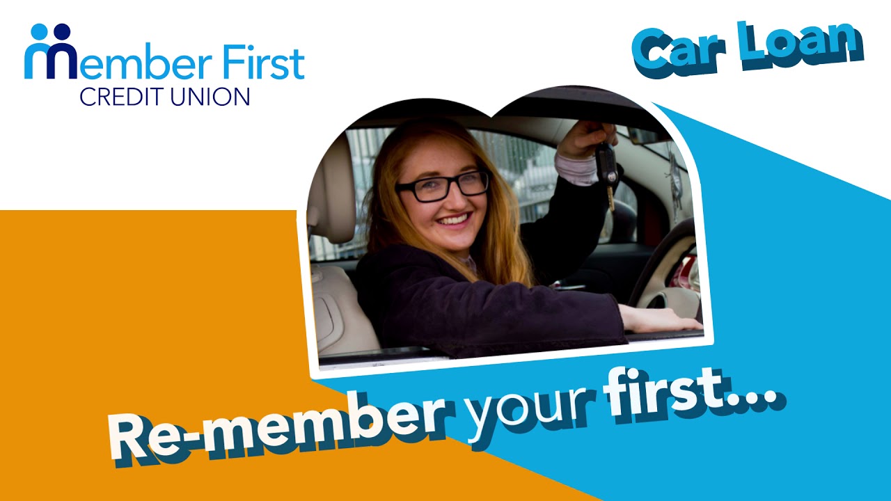 Member First Credit Union Car Loan YouTube Member First Credit Union Car Loan YouTube