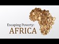 ESCAPING POVERTY: On wealth in African nations