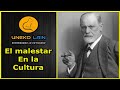 Freud: El malestar en la cultura P.1