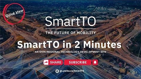 SmartTO in 2 Minutes | Ontario’s Hub for Smart Mobility Innovation