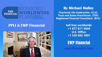 PPLI and EWP Financial - Why EWP Financial?