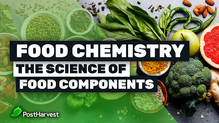 Food Chemistry | The Science of Food Components - DayDayNews