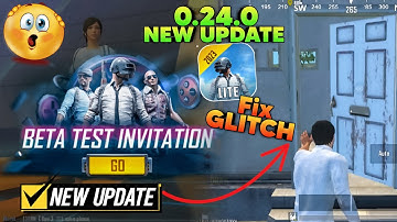 Pubg Mobile Lite Beta 0.24.0 Update All Features I BETA TEST INVITATION All Features 😍