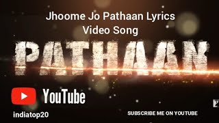 Jhoome Jo Pathaan Song ( Lyrics Video) Arijit Singh | Shah Rukh Khan, Deepika P | Pathan Movie Song