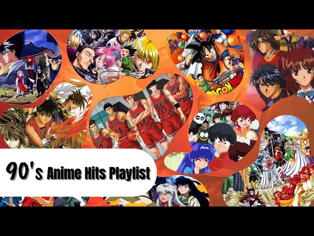 90's Anime Hits Playlists class=