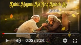 Kahit Maputi Na Ang Buhok Ko -  Rey Valera (Lyrics) Mix