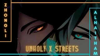 Alhaitham ft. Zhongli // Unholy x Streets // Genshin Impact Edit Resimi