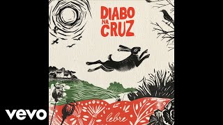 Video thumbnail of "Diabo na Cruz - Procissão"