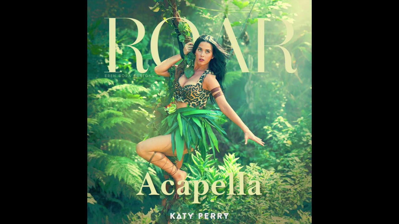 Katy Perry - Roar Studio Acapella (Only Ld Voice) - YouTube Music.