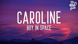 Boy In Space - Caroline (Lyrics)