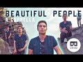 Beautiful People (Ed Sheeran + Khalid) A Cappella Cover in VR180! | Sam Tsui