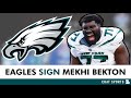 Just in eagles sign massive ot  former 1stround pick mekhi becton after nfl draft  eagles news