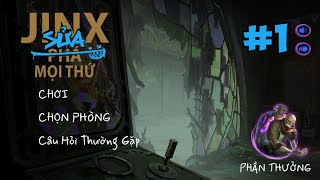Jinx r̶̶u̶̶i̶̶n̶̶s fixes everything #1 | Test OBS và p̶̶h̶̶á sửa mọi thứ cùng Jinx