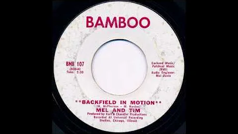 Mel and Tim - "Backfield In Motion" (1969)