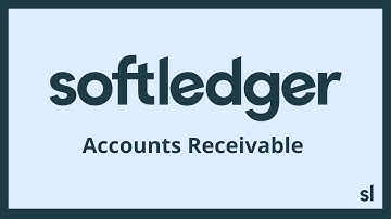 How Accounts Receivable Work in SoftLedger