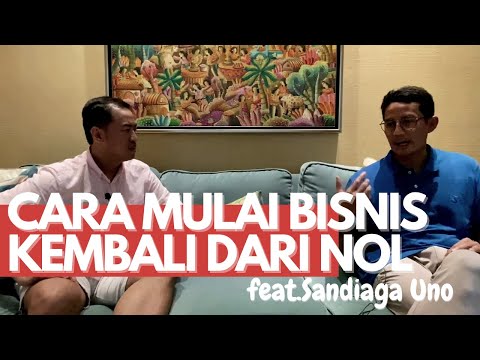 CARA MULAI BISNIS KEMBALI DARI NOL feat SANDI UNO