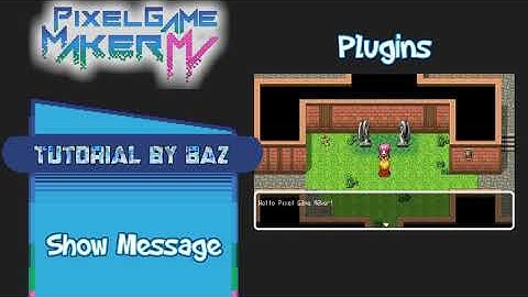 Plugins - Show Message (Official) - Pixel Game Maker MV