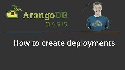Create a Deployment on ArangoDB Oasis