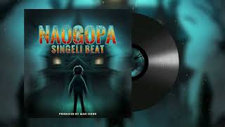 Naogopa - singeli Beat - Produced - BY - MaNChiDo - 0682657202