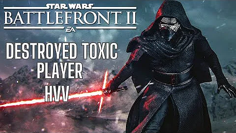 Star Wars Battlefront 2- HvV Destroying Toxic Player and Humiliated Him