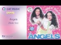 Angels - Zilele trec