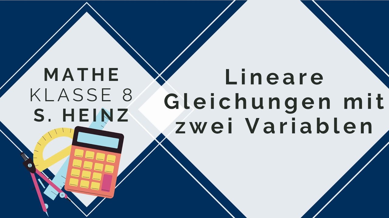 Klasse 8 LGS Lineare Gleichungen mit zwei Variablen YouTube Klasse 8 LGS Lineare Gleichungen mit zwei Variablen YouTube
