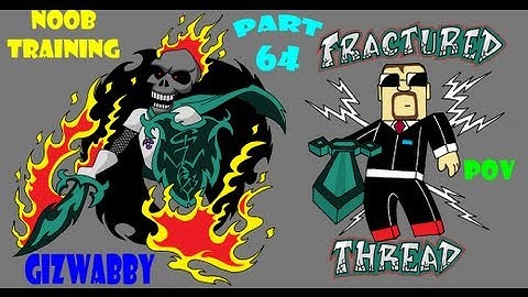 Noob Training Part 64 FT POV