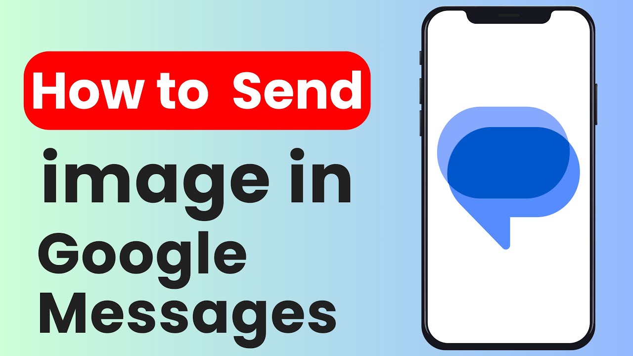 Send Image Example How To Send Image In Google Messages - YouTube