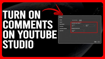 How To Turn On Comments On YouTube Studio (How To Enable Comments On YouTube Studio)
