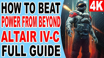 Starfield Power From Beyond Altair IV-C - Acquire The Power On Altair IV-C
