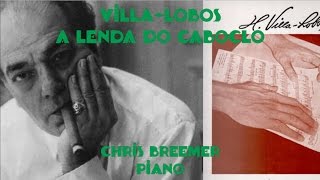 Villa-Lobos - A Lenda do Caboclo