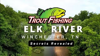 Trout Fishing the Elk River: Secrets Revealed