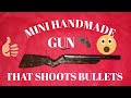 MINI HANDMADE WOOD GUN | HAMMAD IRSHAD | UNBOX AND SHOOTING |