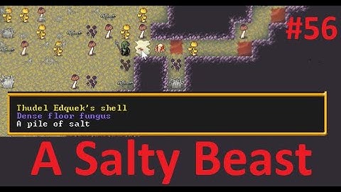 Dwarf Fortress - Steam First Impression #56 - A Salty Beast