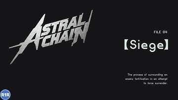 Astral Chain - File 04 Siege
