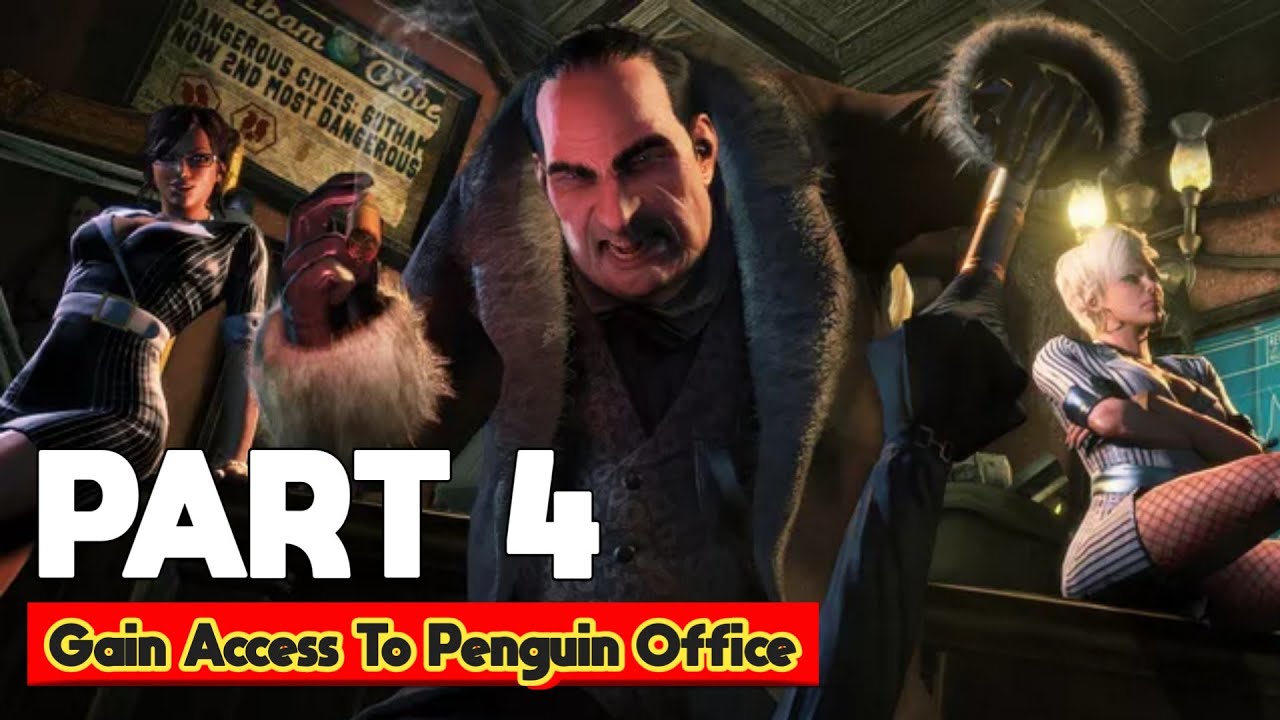 Gain Access To Penguin's Office - Batman Arkham Origins Gameplay  Walkthrough Part 4 - YouTube