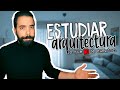 ¿Cómo es ESTUDIAR arquitectura? | Mi EXPERIENCIA