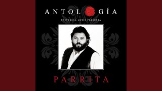 Video thumbnail of "Parrita - Una Gitana Del Rastro (Remasterizado 2015)"
