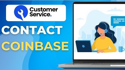 How to contact Coinbase customer service