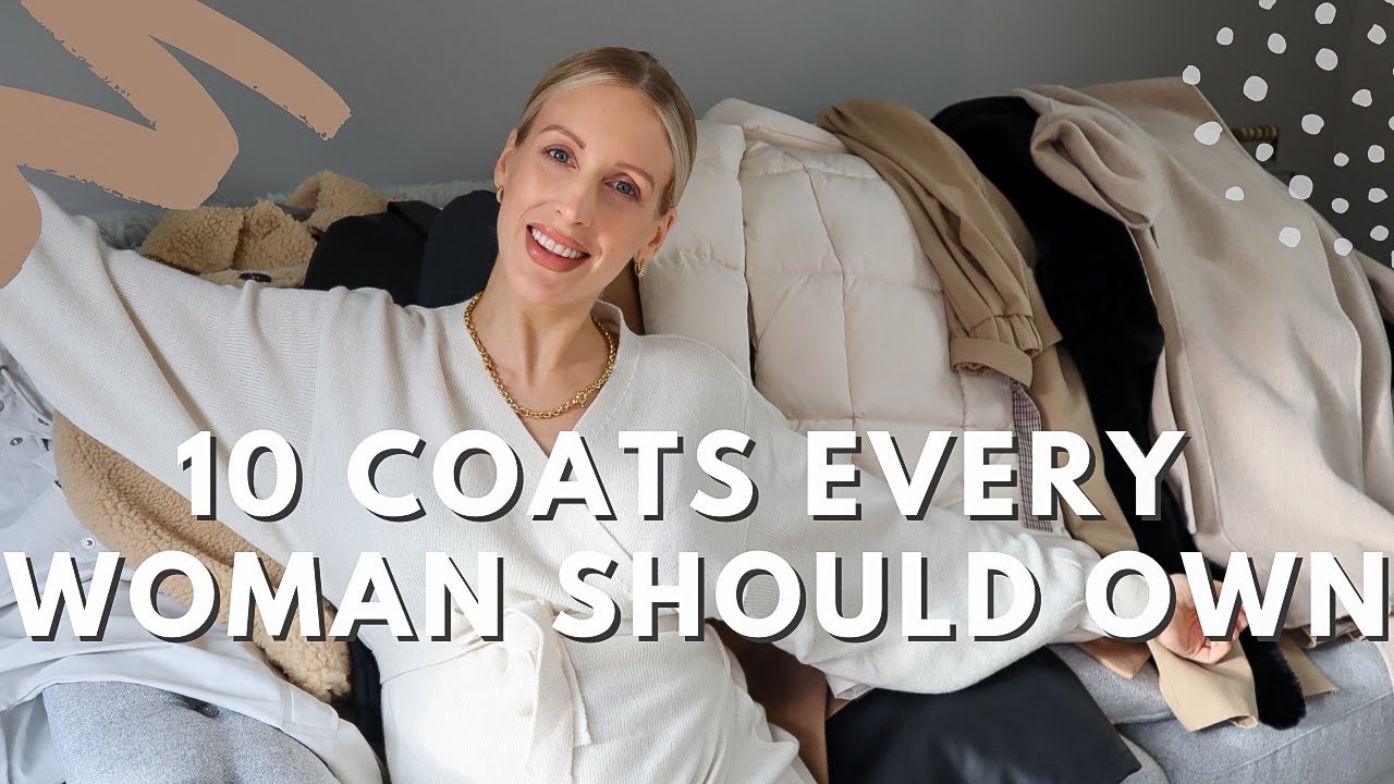 COATS - 10 Best Women’s Coats In My Wardrobe + How I Style Them 🧥 - YouTube