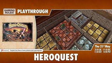 Heroquest - Live playthrough using TTS with Paul Grogan from Gaming Rules!