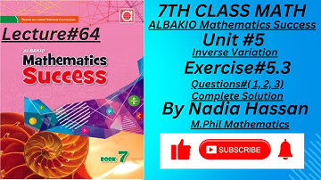 ||Unit#5|| ||Solution Exercise#5.3Q(1,2,3)(Inverse Variation)||ALBAKIO Mathematics Success Class 7