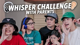 WHISPER CHALLENGE WITH PARENTS! (So Funny!) | Ranz and Niana